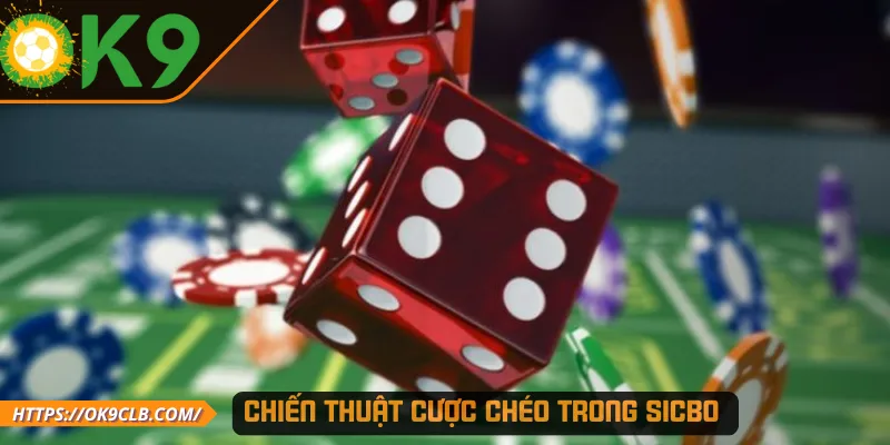 Chiến thuật cược chéo trong Sicbo