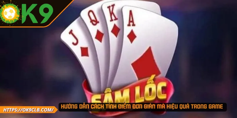 Hướng dẫn cách tính điểm đơn giản mà hiệu quả trong game