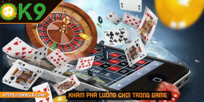 Khám phá luồng chơi trong game